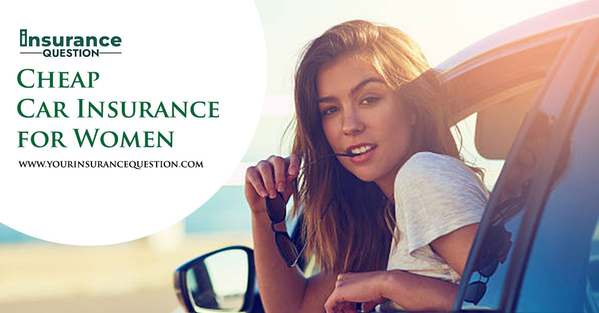 Cheap Car Insurance for Women
